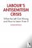 Labour's Antisemitism Crisi...