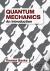 Quantum Mechanics - An Intr...