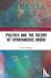 Politics and the Theory of ...