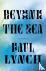 Beyond the Sea - A Novel