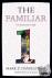 The Familiar, Volume 1 - On...