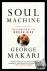 Soul Machine - The Inventio...