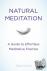 Natural Meditation - A Guid...