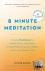 8 Minute Meditation - Quiet...