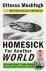 HOMESICK FOR ANOTHER WORLD ...