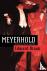 Meyerhold - A Revolution in...