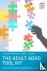 The Adult ADHD Tool Kit - U...