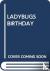 SCHOLASTIC - LADYBUGS BIRTHDAY