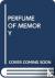 SCHOLASTIC - PERFUME OF MEMORY