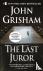 The Last Juror - A Novel