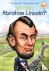Who Was Abraham Lincoln?