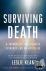 Surviving Death - A Journal...