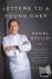 Letters to a Young Chef, 2n...