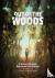 Out of the Woods - A Journe...