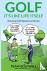 Golf - It's Like Life Itsel...