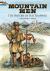 Mountain Men -- The History...