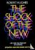 The Shock of the New - Art ...