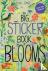 The Big Sticker Book of Blooms
