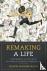 Remaking a Life - How Women...