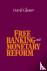 Free Banking and Monetary R...