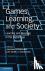Games, Learning, and Societ...