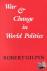 War and Change in World Pol...