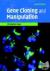 Gene Cloning and Manipulation