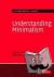 Understanding Minimalism