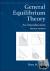 General Equilibrium Theory ...