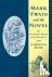 Mark Twain and the Novel - ...