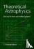 Theoretical Astrophysics: V...