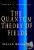 The Quantum Theory of Field...