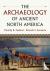 The Archaeology of Ancient ...