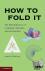 How to Fold It - The Mathem...