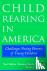 Child Rearing in America - ...