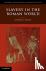 Slavery in the Roman World