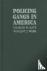 Policing Gangs in America