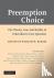 Preemption Choice - The The...