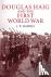 Douglas Haig and the First ...