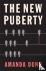 Dunn, Amanda - The New Puberty