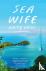 Gaige, Amity - Sea Wife - A Novel