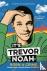 It's Trevor Noah: Born a Cr...