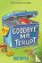 Buyea, Rob - Goodbye, Mr. Terupt