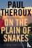 On the Plain of Snakes - A ...