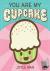 Wan, Joyce - You Are My Cupcake