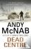 Dead Centre - (Nick Stone T...
