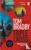 Triple Cross - The unputdow...