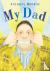 Browne, Anthony - My Dad