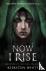 White, Kiersten - Now I Rise