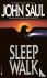 Saul, John - Sleepwalk